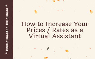 How to Increase Your Prices / Rates as a Virtual Assistant