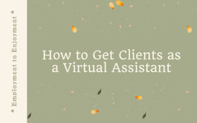 How to Get Clients as a Virtual Assistant