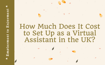 How Much Does It Cost to Set Up as a Virtual Assistant in the UK?