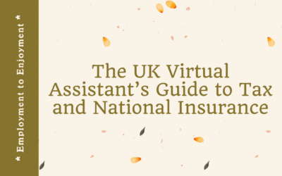 The UK Virtual Assistant’s Guide to Tax and National Insurance