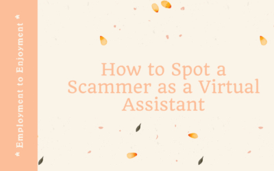 How to Spot a Scammer as a Virtual Assistant