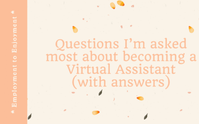 Questions I’m asked most about becoming a Virtual Assistant (with answers)