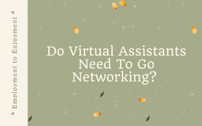 Do Virtual Assistants Need To Go Networking?